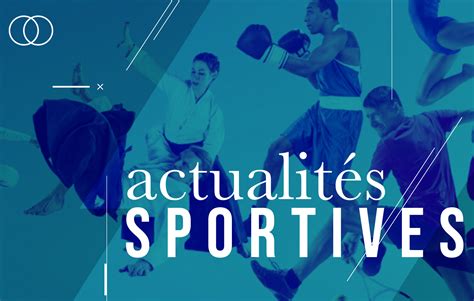 sports actualités.